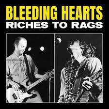 Bleeding Hearts - Riches to Rags (RSD 2022 Red vinyl) i gruppen VI TIPSER / Record Store Day / RSD2022 hos Bengans Skivbutik AB (4256575)