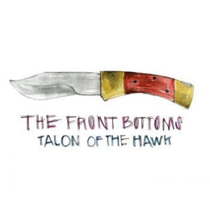 The Front Bottoms - Talon Of The Hawk (Ltd Turquoise Bl i gruppen VINYL / Rock hos Bengans Skivbutik AB (4257167)