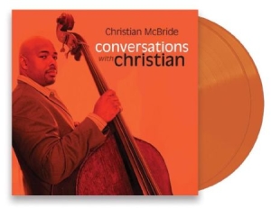 Mcbride Christian - Conversations With Christian (Orang i gruppen VI TIPSER / Record Store Day / RSD2022 hos Bengans Skivbutik AB (4257476)