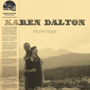 Dalton Karen - Shuckin' Sugar (Rsd) i gruppen VI TIPSER / Record Store Day / RSD2022 hos Bengans Skivbutik AB (4257689)