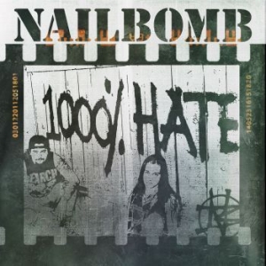 Nailbomb - 1000% Hate (2 Cd) i gruppen CD / Metal/ Heavy metal hos Bengans Skivbutik AB (4258001)