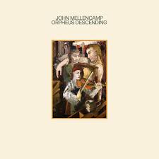 John Mellencamp - Orpheus Descending i gruppen VINYL / Pop-Rock hos Bengans Skivbutik AB (4258039)