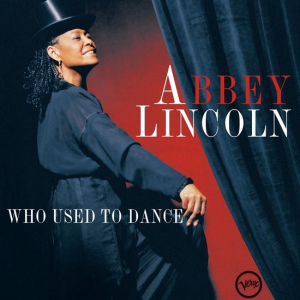 Abbey Lincoln - Who Used To Dance i gruppen -Start LP3 hos Bengans Skivbutik AB (4258157)