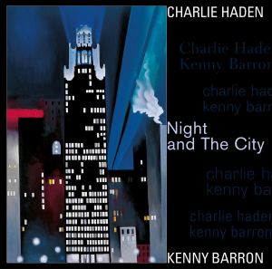 Kenny Barron Charlie Haden - Night And The City i gruppen VINYL / Jazz hos Bengans Skivbutik AB (4258158)