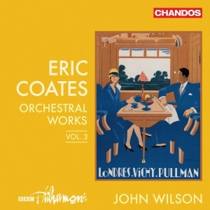 Coates Eric - Orchestral Works, Vol. 3 i gruppen VI TIPSER / Julegavetips CD hos Bengans Skivbutik AB (4258453)