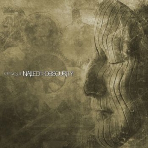 Nailed To Obscurity - Opaque i gruppen CD / Metal/ Heavy metal hos Bengans Skivbutik AB (4259316)