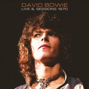 Bowie David - Live & Sessions 1970 i gruppen CD / Pop-Rock hos Bengans Skivbutik AB (4259767)