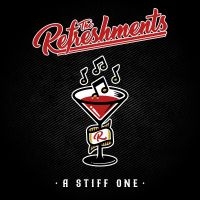 Refreshments The - A Stiff One i gruppen CD / Pop-Rock,Rockabilly hos Bengans Skivbutik AB (4259898)