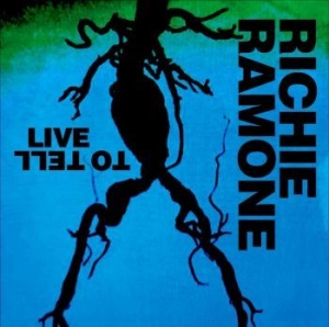 Ramone Richie - Live To Tell i gruppen VI TIPSER / Julegavetips CD hos Bengans Skivbutik AB (4260881)