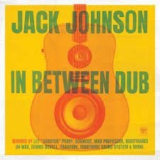 Jack Johnson - In Between Dub i gruppen CD hos Bengans Skivbutik AB (4260955)