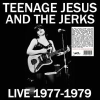 Teenage Jesus & The Jerks - Live 1977-1979 (White Vinyl) i gruppen VINYL / Metal hos Bengans Skivbutik AB (4260991)