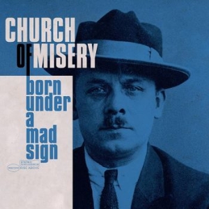 Church Of Misery - Born Under A Mad Sign i gruppen CD / Metal hos Bengans Skivbutik AB (4261274)