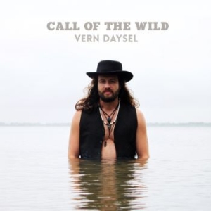 Daysel Vern - Call Of The Wild i gruppen CD / Pop-Rock hos Bengans Skivbutik AB (4261549)