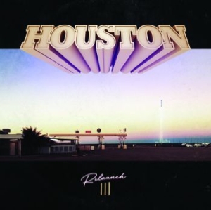 Houston - Re-Launch Iii i gruppen CD / Metal hos Bengans Skivbutik AB (4261597)