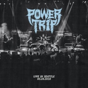 Power Trip - Live In Seattle 05.28.2018 (Vinyl L i gruppen VINYL / Metal hos Bengans Skivbutik AB (4261605)