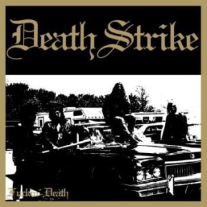 Death Strike - Fuckin' Death i gruppen VINYL / Metal hos Bengans Skivbutik AB (4262084)