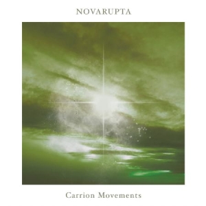 Novarupta - Carrion Movements ( Transparent green wi i gruppen VI TIPSER / Årsbestelistor 2022 / Årsbeste 22 Alex hos Bengans Skivbutik AB (4262337)