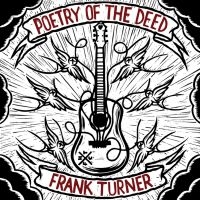 FRANK TURNER - POETRY OF THE DEED i gruppen VINYL / Pop-Rock hos Bengans Skivbutik AB (4262603)