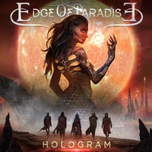 Edge Of Paradise - Hologram i gruppen CD / Metal hos Bengans Skivbutik AB (4262608)