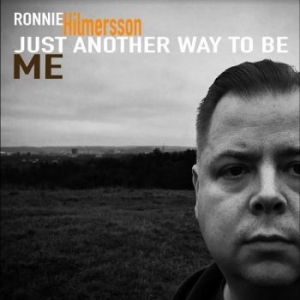 Hilmersson Ronnie - Just Another Way To Be Me i gruppen VINYL / Metal,Pop-Rock hos Bengans Skivbutik AB (4262651)