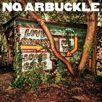 Nq Arbuckle - Love Songs For The Long Game i gruppen CD / Pop-Rock hos Bengans Skivbutik AB (4264688)