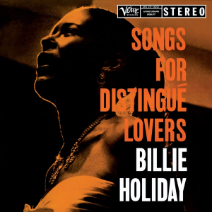 Billie Holiday - Songs For Distingue Lovers i gruppen VINYL / Jazz hos Bengans Skivbutik AB (4265219)