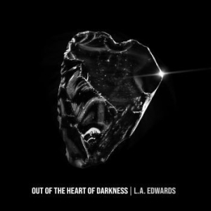 L.A. Edwards - Out Of The Heart Of Darkness i gruppen CD / Pop-Rock hos Bengans Skivbutik AB (4265373)