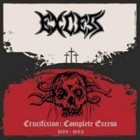 Excess - Crucifixion: Complete Excess i gruppen CD / Metal hos Bengans Skivbutik AB (4265387)