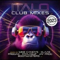 Various Artists - Italo Club Mixes 2023 i gruppen CD / Pop-Rock hos Bengans Skivbutik AB (4265444)