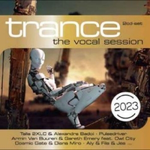 Various Artists - Trance: The Vocal Session 2023 i gruppen Musikk / Dual Disc / Pop-Rock hos Bengans Skivbutik AB (4265512)