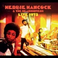 Hancock Herbie - Live 1973 i gruppen CD / Jazz hos Bengans Skivbutik AB (4265773)