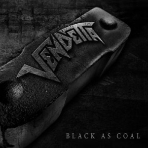 Vendetta - Black As Coal i gruppen CD / Metal hos Bengans Skivbutik AB (4265811)