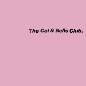 The Cat & Bells Club - The Cat & Bells Club i gruppen VINYL / Pop-Rock hos Bengans Skivbutik AB (4266612)