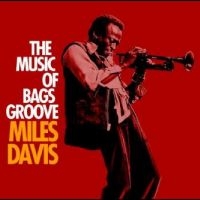 Davis Miles - The Music Of Bags Groove i gruppen Minishops / Miles Davis hos Bengans Skivbutik AB (4275060)