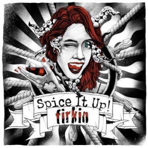 Firkin - Spice It Up (Digipack) i gruppen CD / Pop-Rock hos Bengans Skivbutik AB (4275099)