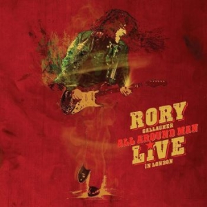 Rory Gallagher - All Around Man ? Live In London i gruppen  hos Bengans Skivbutik AB (4275133)