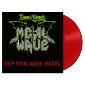 James Riveras Metal Wave - New Wave Gone Metal (Red Vinyl Lp) i gruppen VINYL / Metal/ Heavy metal hos Bengans Skivbutik AB (4275218)