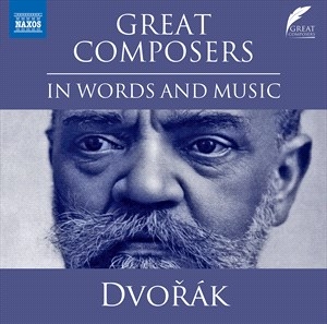 Dvorak Antonin - Great Composers In Words & Music - i gruppen VI TIPSER / Julegavetips CD hos Bengans Skivbutik AB (4275281)