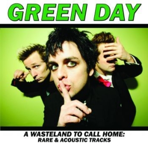 Green Day - A Wasteland To Call Home: Rare i gruppen VINYL / Pop-Rock hos Bengans Skivbutik AB (4275874)