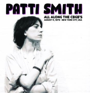 Smith Patti - All Along The Cbgb's:  August 11, 1 i gruppen VINYL hos Bengans Skivbutik AB (4275875)