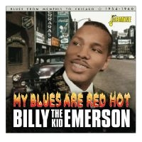 Billy ?The Kid? Emerson - My Blues Are Red Hot i gruppen CD / Blues,Jazz hos Bengans Skivbutik AB (4275906)