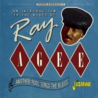 Agee Ray - Another Fool Sings The Blues i gruppen CD / Blues,Jazz hos Bengans Skivbutik AB (4275907)