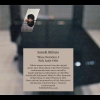 Shibano Satsuki - Wave Notation 3: Erik Satie 1984 i gruppen CD hos Bengans Skivbutik AB (4276290)