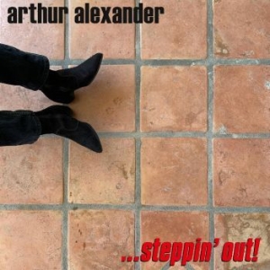 Alexander Arthur - ...Steppin' Out! i gruppen CD / Pop-Rock hos Bengans Skivbutik AB (4276296)