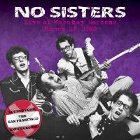 No Sisters - Live At The Mabuhay Gardens: March i gruppen CD / Metal hos Bengans Skivbutik AB (4276319)