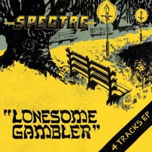 Spectre - Lonesome Gambler i gruppen CD / Metal/ Heavy metal hos Bengans Skivbutik AB (4276348)