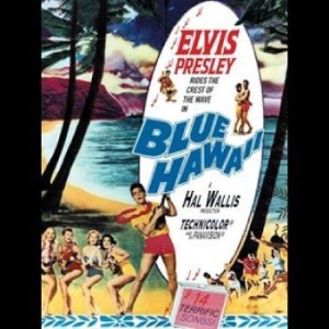 PRESLEY ELVIS - Blue Hawaii i gruppen Musikk / DVD Audio / Pop hos Bengans Skivbutik AB (4276425)