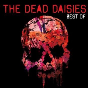 Dead Daisies The - Best Of i gruppen Musikk / Dual Disc / Pop hos Bengans Skivbutik AB (4276429)