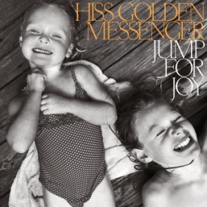 Hiss Golden Messenger - Jump For Joy i gruppen VINYL / Pop-Rock hos Bengans Skivbutik AB (4276433)