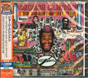 George Clinton - You Shouldn T-Nuf Bit Fish (Ltd Japan Import) i gruppen VI TIPSER / Bengans Personal tipser / Hiphop-Funk 75-85 hos Bengans Skivbutik AB (4277395)